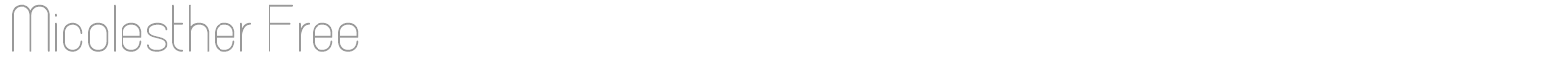 Micolesther font preview